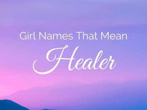 From Artemis to Emma to Tabeeba and beyond, this list of girl names that mean healer is filled with feminine and impactful options. Take a look and find the perfect name for your daughter. #babynames #girlnames Names That Mean Healer, Names Meaning Healer, E Baby Girl Names, List Of Girl Names, Middle Name Ideas, List Of Girls Names, Names Meaning, Look And Find, Unique Name