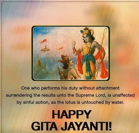 Gita Jayanti Quotes, Happy Gita Jayanti, Happy Dashera Poster, Radha Krishna Art Beautiful, Gita Jayanti, Bhagavad Gita Quotes, Gita Quotes, National Days, Art Gallery Wallpaper