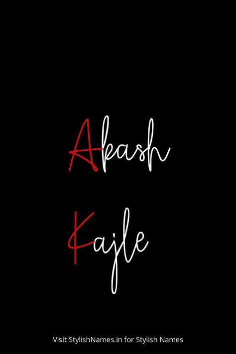 Akash Kajle by StylishNames.in Names For Instagram, Name For Instagram, Stylish Name, People Names, Name Generator, Online World, New Names, Social Media Channels, Free Fire