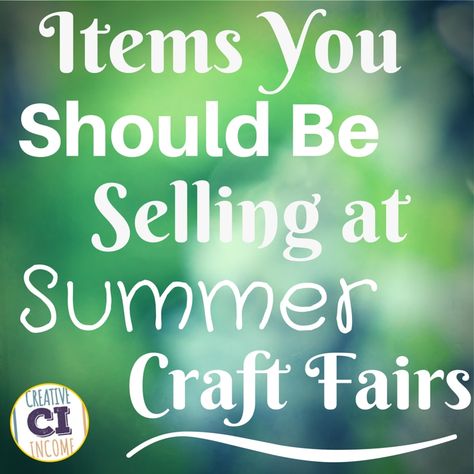 Craft Show Bestsellers: What You Should Sell at Summer Shows - Creative Income Winter People, Craft Booths, Craft Fair Booth Display, Selling Crafts, Common Knowledge, Craft Fairs Booth, Craft Fair Displays, Summer Craft, Selling Tips