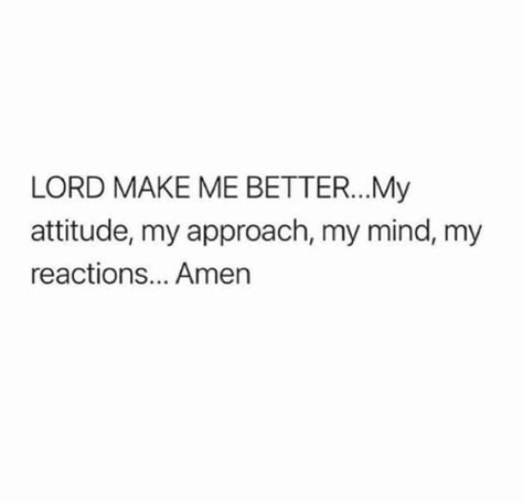 Changing Attitude, Prayer For Change, Better Attitude, Comforting Bible Verses, Prayer Changes Things, Woman Of God, My Attitude, Christian Bible Quotes, Christian Motivation