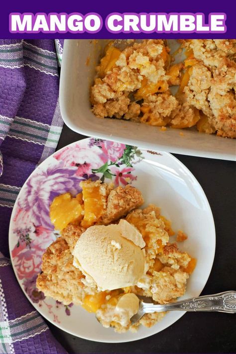 Mango Crumble with a delicious oat crumble topping, a fabulous dessert that is a big hit with the whole family. It's super easy to make with a few simple ingredients. Serve it with custard or ice cream, and you are in for such a treat. How To Make Crumble, Oat Crumble Topping, Mango Ice Cream, Oat Crumble, Crumble Recipe, Summer Cooking, Mango Recipes, Sweet Pie, Chicken Main Dishes