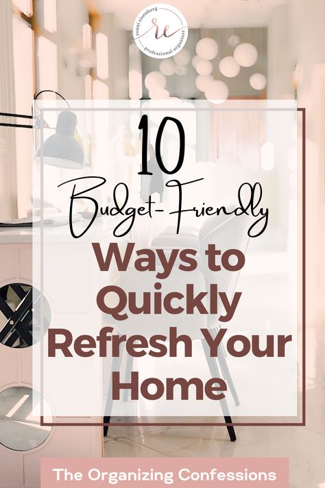 10 Budget-Friendly Ways to Quickly Refresh Your Home | How to Spruce Up Your Home for Free Home Refresh Ideas, Home Refresh, Spring Refresh, Update Your Home, Classy Decor, Spruce Up Your Home, Home Needs, Refresh Your Home, Affordable Decor