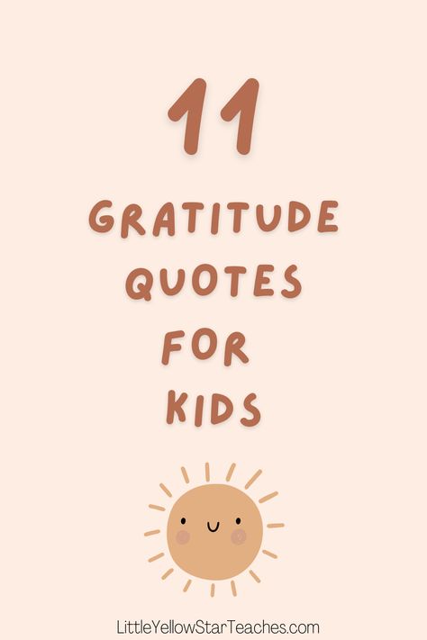 Gratitude Is The Attitude, Kindness Quotes Kids, Thankful Inspirational Quotes, Quote About Being Grateful, Quotes For Preschool Kids, Gratitude Prompts For Kids, Words Of Gratitude To Someone, Gratitude Quotes For Teachers, Attitude Of Gratitude Bulletin Board