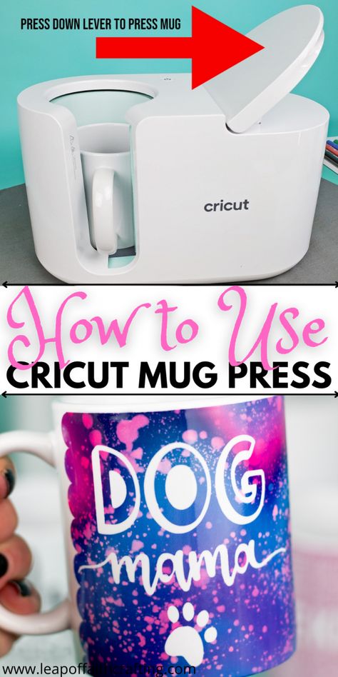 Cricut Mug Press for Beginners: How to Set Up and Make a Cricut Mug! - Leap of Faith Crafting Cricut Mugs, Diy Mug Designs, Nurse Decor, Cricut Mug Press, Infusible Ink Transfer Sheets, How To Use Cricut, Cricut Explore Projects, Handmade Mugs, Diy Mugs