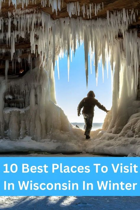 10 Best Places To Visit In Wisconsin State This Winter Things To Do In Wisconsin Winter, House On The Rock Wisconsin, Milwaukee Wisconsin Winter, Wisconsin In Winter, Wisconsin Getaways, Travelling Lifestyle, Wisconsin Winter, Apostle Islands, Sheboygan Wisconsin