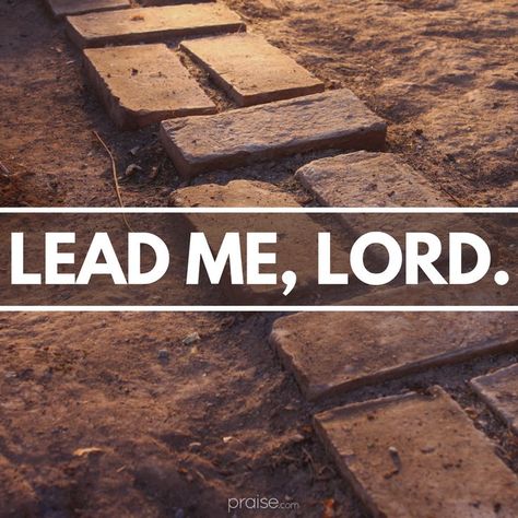 God Lead Me, Lead Me Lord, Lord Quotes, Christian Quotes Prayer, Mom Life Quotes, Biblical Art, Verses Quotes, Prayer Scriptures, God Prayer