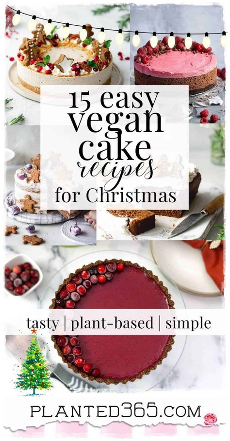 15 Easy Vegan Cakes for Christmas | Planted365 Vegan And Gluten Free Baked Goods, Vegan Christmas Cake Recipe, Vegan Xmas Dessert, Vegan Christmas Desserts Easy, Healthy Christmas Cake, Vegan Dessert Christmas, Vegan Entremet, Christmas Desserts Vegan, Vegan Christmas Appetizers