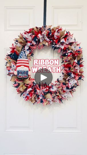 471K views · 4.9K reactions | RIBBON WREATH for Memorial Day, 4th of July, Flag Day, Labor Day #MemorialDay2024 #flagday #4thofjulydecor #laborday #ribbonwreath #diy #crafting #wreathmaking #ribbonwreath | Easy Recipes, Lifestyle & Weight Loss Coaching | Easy Recipes, Lifestyle & Weight Loss Coaching · Original audio 4th Of July Wreaths, 4th Of July Wreath Diy, Ribbon Wreath Tutorial, Patriotic Wreath Diy, Ribbon Wreath Diy, Wreath Wall Decor, Holiday Wreaths Diy, Door Wreaths Diy, Ribbon Wreath