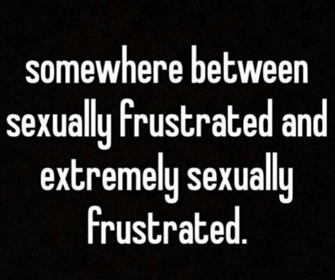 30 Funny Memes About Sexual Frustration - Funny Gallery Gaslighting Memes Hilarious, Funny Flirty Memes For Him Hilarious, Flirty Memes Funny, Teasing Quotes For Him Funny Hilarious, Funny Sexuality, Flirty Memes For Him Funny, Raunchy Quotes For Him Funny, Flirty Memes Dirty, Flirty Memes For Him