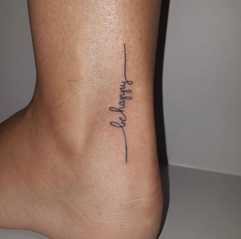 #scripttattoo #smalltattoo #cutetattoo #behappy #ankletattoo Happiness Over Everything Tattoo Ankle, Happiness Over Everything Tattoo, Over Everything Tattoo, Be Happy Tattoo, Happiness Over Everything, Everything Tattoo, Happy Tattoo, Happiness Tattoo, Tattoo Ankle