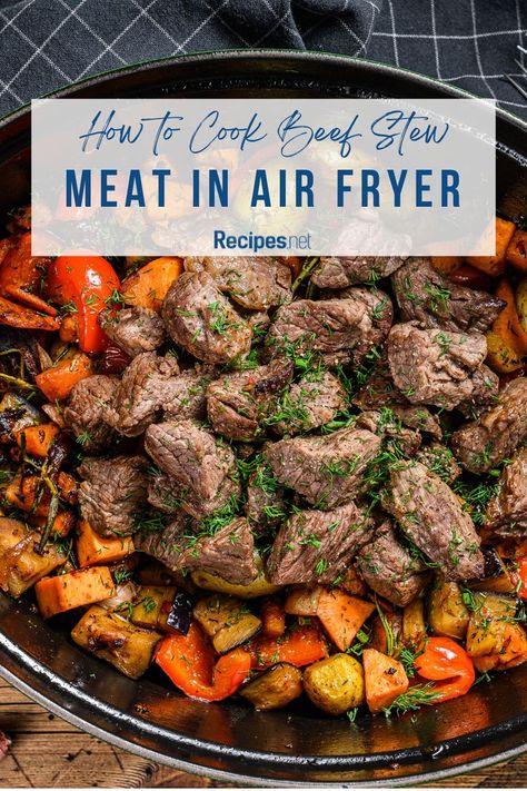 Discover how to cook beef stew meat in air fryer with our cooking hacks for stews beef! Perfect for satisfying food cravings with beef air fryer recipes, explore different types of stews transformed into comforting meals. Ideal for food lovers seeking comfort food and meat dishes rich in protein, this recipe provides stew meat recipes that are both delicious and convenient. Learn cooking tips and tricks to achieve tender and flavorful beef using your air fryer at Recipes.net. Beef Air Fryer Recipes, Beef Air Fryer, Beef Stew Recipe Oven, Baked Beef Stew, Flavorful Beef Stew, Tender Beef Stew, Beef Stew Healthy, Cooking Stew Beef, Oven Beef Stew