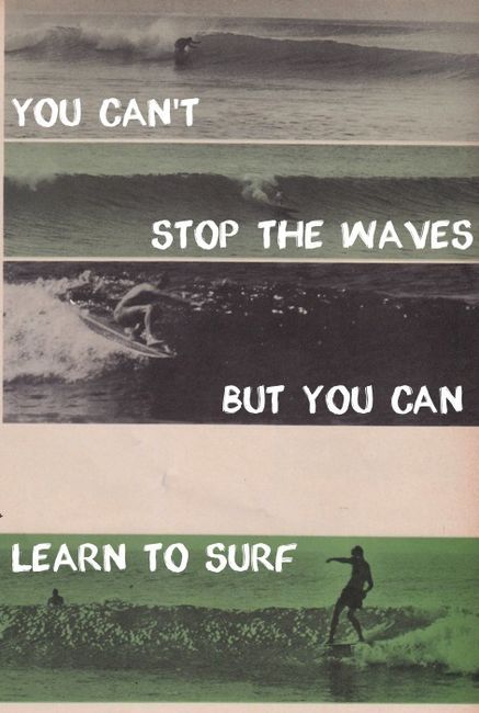 Surf Posters, Sup Yoga, Learn To Surf, Vie Motivation, Surf Life, Best Inspirational Quotes, Visual Statements, Surfs Up, In The Ocean