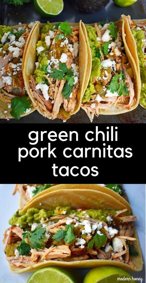 Green Chili Pork Carnitas Tacos. Slow cooker green chili pork carnitas cooked low and slow until nice and tender. Tacos topped with homemade guacamole, cilantro, and queso fresco. www.modernhoney.com Pork Rib Tacos, Tacos Slow Cooker, Hatch Green Chili Recipe, Chili Pork, Pork Carnitas Tacos, Green Chili Pork, Green Chili Recipes, Street Taco, Modern Honey