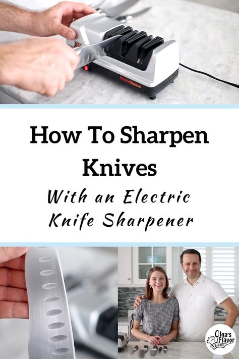 How To Sharpen Knives With an Electric Knife Sharpener - Olga's Flavor Factory How To Sharpen Knives, Electric Sharpener, Electric Knife Sharpener, Electric Knife, Knife Sharpener, Sharpeners, Knife Sharpening, Kitchen Hacks, Kitchen Knives