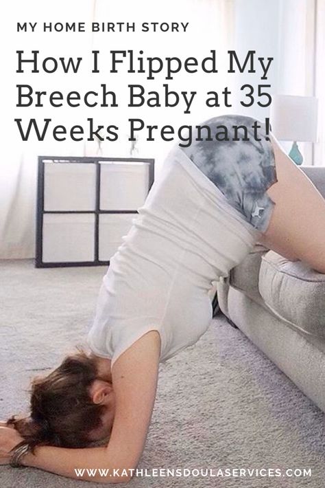 How To Flip A Breech Baby, Breech Baby How To Flip At 37 Weeks, Breech Baby Exercises, Transverse Baby, Turn A Breech Baby, Breech Baby, Breech Babies, Spinning Babies, 35 Weeks Pregnant