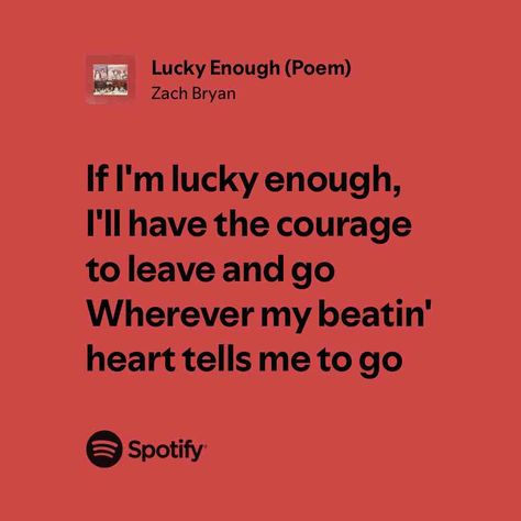 Lucky Enough (Poem) Zach Bryan Quotes, Zack Bryan, Country Lyrics Quotes, Soul Crushing, Spotify Codes, Country Lyrics, Country Music Quotes, Meaningful Lyrics, Country Song