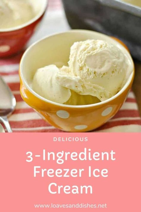 This recipe for easy, no-churn, 3-ingredient, simple, freezer ice cream will satisfy the sweet tooth! #nochurnicecream #freezericecream #icecream Ice Cream Freezer Recipes, Freezer Ice Cream, 3 Ingredient Ice Cream, Freezer Recipes, Easy Ice Cream Recipe, Easy Dessert Recipes Quick, Ice Cream Freezer, Homemade Recipes Dessert, Easy Ice Cream