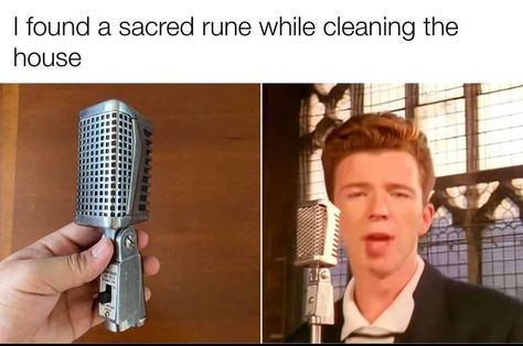 Rick Rolls, Rick Rolled, Cleaning The House, Rick Astley, 웃긴 사진, Lord And Savior, Our Lord, Music Memes, Really Funny Joke