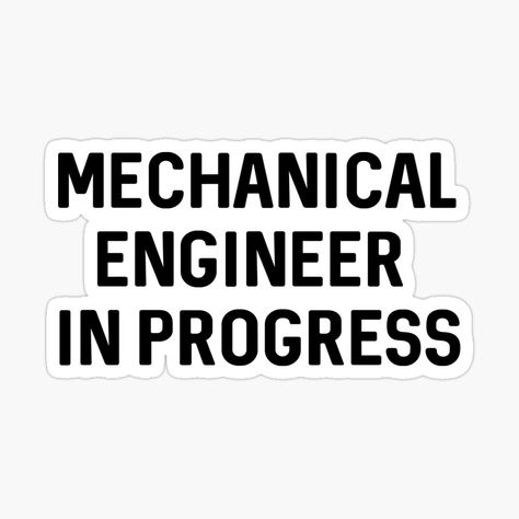 Mechanical Engineering Stickers, Mechanical Engineering Aesthetic Female, Engineer In Progress, Engineering Stickers, Engineer Cartoon, Mechanical Engineering Design, Master's Degree, Cartoon Stickers, 2024 Vision