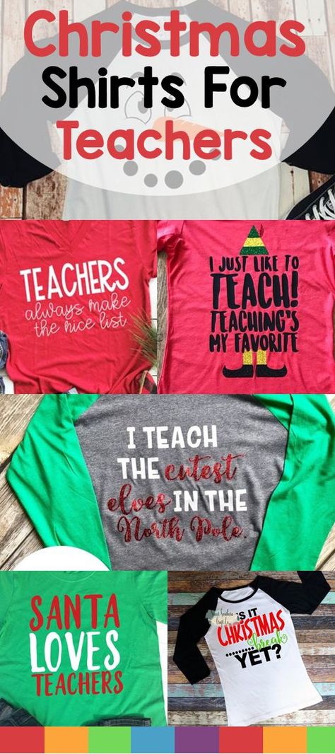 These cute Christmas and holiday teacher t-shirts will help to make the holidays a little more festive in your classroom. Teacher Christmas Shirts Ideas, Teacher Christmas Tshirt, Funny Christmas Teacher Shirts, Teacher Christmas Tshirt Ideas, Teacher Shirt Christmas, Funny Teacher Christmas Shirts, Teacher Christmas Outfits, Holiday Teacher Outfits, Holiday Teacher Shirts