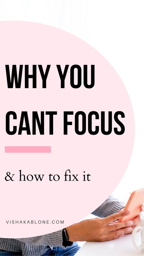 Why you can’t focus and how to fix it Unable To Focus, How To Concentrate On Yourself, Tips On Focusing, Daily Focus Ideas, How To Improve Focus And Concentration, Focus Tips Study, Improve Focus And Concentration, How To Improve Focus, Focusing Techniques