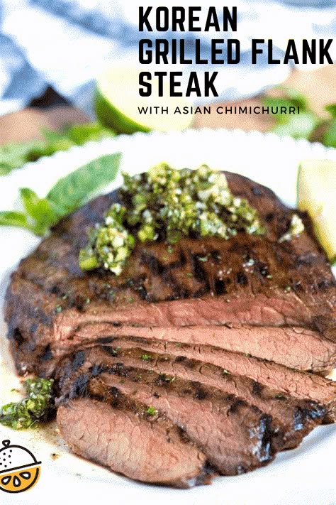 Grilled Flank Steak flavored with the tastiest sweet and savory Korean style marinade then grilled until melt-in-your-mouth perfection! Serve this juicy and tender flank steak with fresh Asian style Chimichurri for the most delicious steak dinner! #dinner #recipe #chimichurri #marinade #Korean #howtocook #Asian Meaty Meals, Steak With Chimichurri Sauce, Beef Flank, Delicious Steak, Marinated Flank Steak, Chimichurri Recipe, Steak Rubs, Pistachio Pesto, White Platter