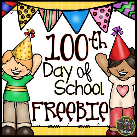 100th Day all the WAY! - Mrs. Jones' Creation Station 100 Days Of School Project Kindergartens, Froot Loop, 100days Of School Shirt, 100th Day Of School Crafts, 100 Day Of School Project, 100 Day Celebration, School Printables, School Celebration, Printables Freebies