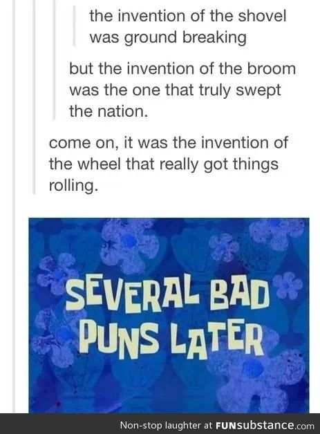 Important inventions. #bad #puns Punny Jokes, Punny Puns, Love Puns, Corny Jokes, Bad Puns, Puns Jokes, Clean Humor, Bad Jokes, Funny Puns