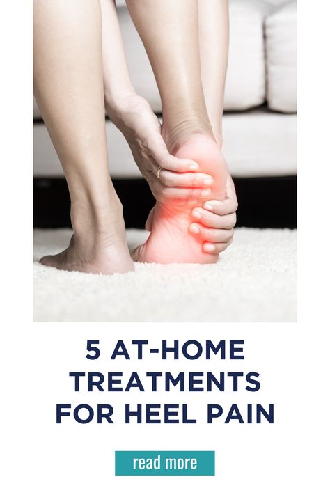 5 At-Home Treatments for Heel Pain Heel Pain Relief, Cleanse Your Body, Heel Pain, Foot Health, Foot Pain, In The Meantime, Health Education, Healthy Drinks, Natural Skin