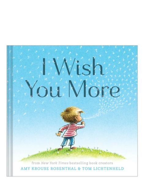 I Wish You More book by Amy Krouse Rosenthal: A new classic Amy Krouse Rosenthal, I Wish You More, Uplifting Books, Book Creator, Great Graduation Gifts, Preschool Graduation, Encouragement Gifts, Chronicle Books, Bestselling Books