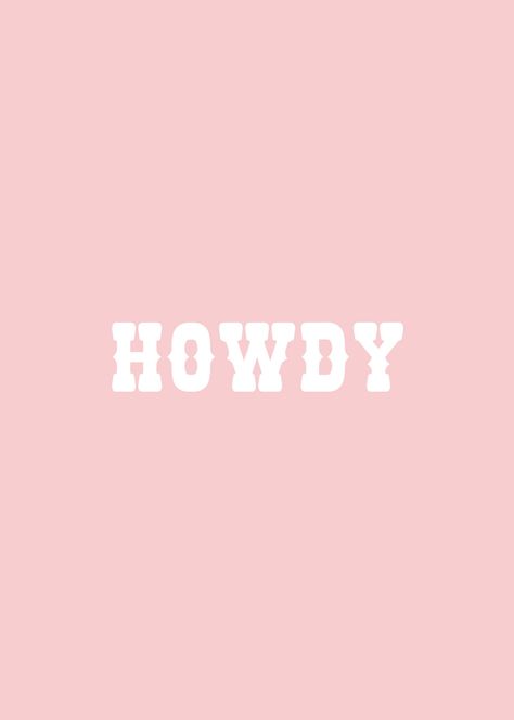 Southern Pink Aesthetic, Pink Country Aesthetic, Howdy Wallpaper, Pink Western Wallpaper, Howdy Aesthetic, Pink Western Aesthetic, Yeehaw Aesthetic, Freshie Images, Cardstock Ideas