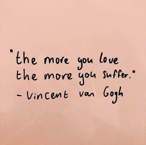 ... the more you suffer. And the worst part is, most people will just say "Stop being so sensitive." Vincent Van Gogh Quotes, Mentor Quotes, I Cant Lose You, Van Gogh Quotes, Giving Quotes, Harvey Specter, Life Change, Boss Quotes, Visual Statements