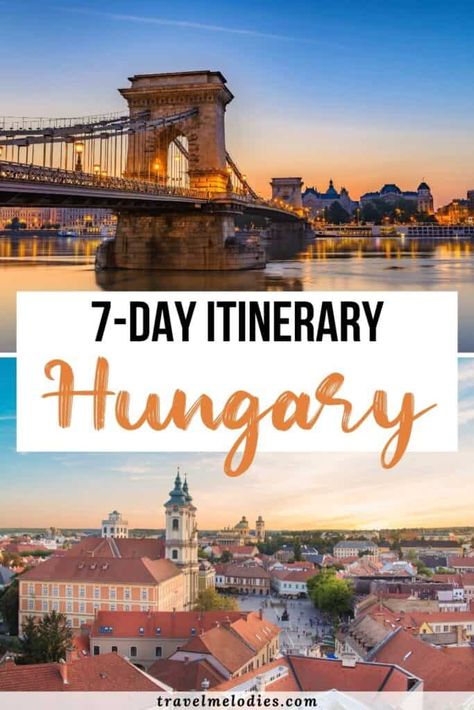 Hungary Itinerary: How to Spend 7 Days in Hungary - Travel Melodies Hungary Itinerary, Hungary Travel, Budapest Travel, Buda Castle, Architecture Landmark, Danube River, Visit Europe, Budapest Hungary, Best Places To Travel