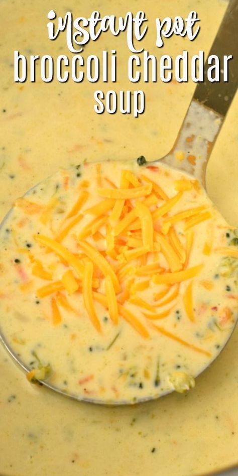 Instant Pot Brocolli Cheddar Soup Panera, Soups In The Instant Pot, Broccoli Cheddar Soup Frozen Broccoli, Quick And Easy Instant Pot Meals, Instant Pot Soup Recipes Easy, Instant Pot Broccoli Cheese Soup, Instant Pot Broccoli Cheddar Soup, Instant Pot Broccoli, Crockpot Express