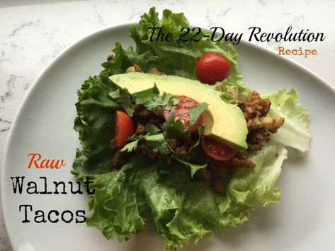 22 Day Revolution Recipes, Walnut Tacos, Plant Based Cookbook, Summer Eating, Vegetarian Recipe, Quick Lunch, Raw Food, Spring Recipes, Vegan Life