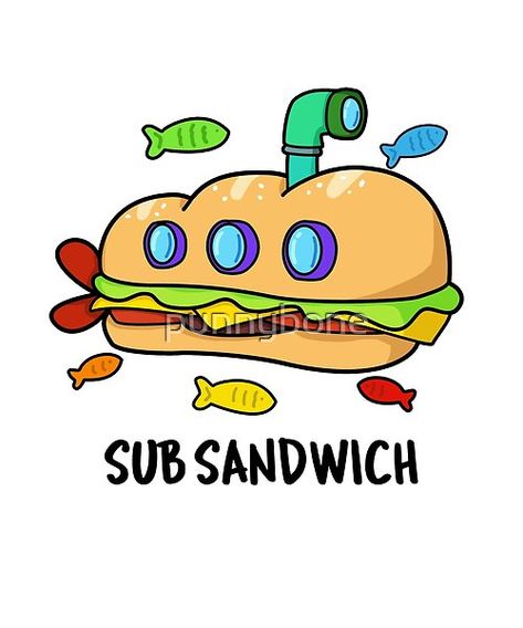 Sandwich Puns, Submarine Sandwich, Fun Puns, Cheesy Puns, Sub Sandwich, Punny Puns, Funny Food Puns, Visual Puns, Food Pun