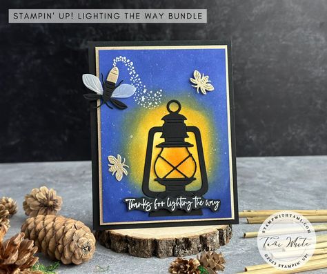 Light The Way Stampin Up Cards, Lantern Cards Handmade, Su Lighting The Way Cards, Stampin Up Lantern Cards, Stampin Up Lighting The Way Cards, Lighting The Way Cards, Lighting The Way Stampin Up Cards, Stampin Up Lighting The Way, Lantern Cards