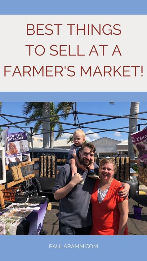 Are you wanting to sell at a Farmer's Market, craft fair, or vendor event, but need some ideas? Check out this post for the best things to sell at Farmer's Markets! | farmer's market best sellers | best farmer's market ideas What Sells Well At Farmers Markets, Farmer Market Ideas To Sell, Best Selling Farmers Market Items, Farmers Market Vendor Ideas, Farmers Market Items To Sell, Farmers Market Crafts To Sell, What To Sell At Farmers Market, Things To Sell At Farmers Market, Farmers Market Ideas To Sell