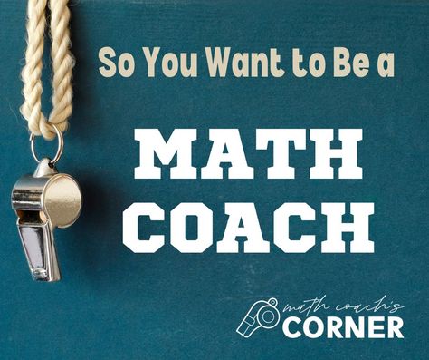 Math Coach Newsletter, Math Coaching Elementary, Instructional Coaching Tools, Math Instructional Coach, Math Coaching, Math Coach, Math Instruction, Student Achievement, Secondary Math