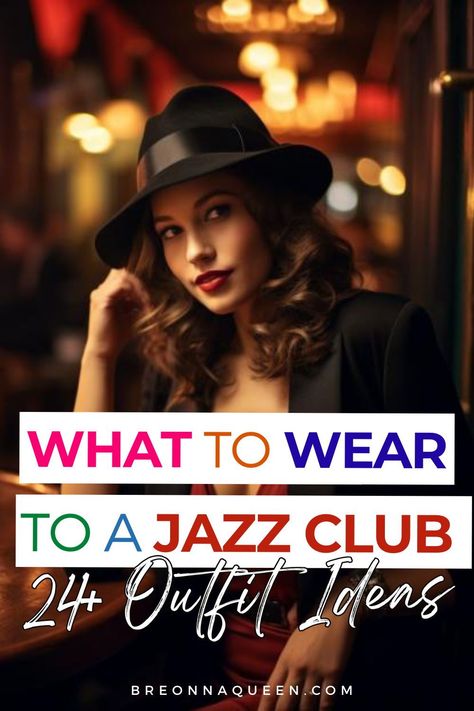 "Let your style sing as you hit the high notes of jazz club fashion with these curated looks. #SophisticatedStyle #JazzBarGlamour" What to wear to a jazz club, what to wear to a jazz bar, jazz bar outfits, jazz club outfits Speakeasy Date Outfit, Jazz Restaurant Outfit, Jazz Event Outfit, What To Wear To A Speakeasy Bar, What To Wear To A Jazz Club Outfit, What To Wear To A Jazz Concert Outfit, Jazz Date Outfit Night, Jazz Concert Outfit Ideas, Jazz Club Outfit Night