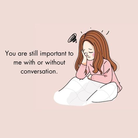 You are still important to me with or without conversation. Conversation Is Important Quotes, Conversation Quotes, Quotes Background, Inspirational Quotes Background, Important Quotes, Quote Backgrounds, Heart Wallpaper, Be Still, Love Quotes