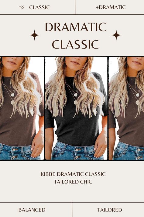 Dramatic Classic Casual Outfits, Dramatic Classic Kibbe Style, Kibbe Dramatic Classic, Business T Shirts, Kibbe Classic, Tailored Chic, Classic Kibbe, Kibbe Dramatic, Dramatic Classic