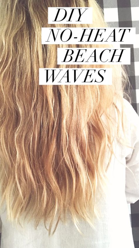 DIY no-heat beach waves with all-natural hair products Beach Waves For Beginners, Beach Waves For Straight Hair, Natural Waves No Heat, How To Do Beach Waves Without Heat, How To Get Beach Waves Over Night, Easy Beach Waves No Heat, No Heat Wavy Hair, Easy Waves For Long Hair, No Heat Beach Waves Overnight