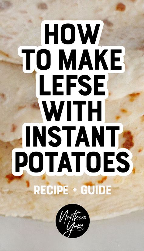 How to Make Lefse With Instant Potatoes - Recipe & Guide Easy Lefse Recipe, Best Lefse Recipe, Potato Lefse Recipe, Lefse Recipe, Norwegian Cuisine, Flake Recipes, Instant Potatoes, Potato Flakes, Norwegian Food