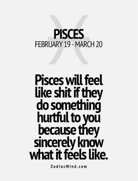 Pisces will feel like shit if they do something hurtful to you because they know what it feels like. Astrology Zodiac #pisces #zodiacsign #astrology Pisces Characteristics, Astrological Constellations, Connor Price, Pusheen Stickers, March Pisces, Zodiac Characteristics, Pisces Horoscope, Pisces Traits, Rising Sign