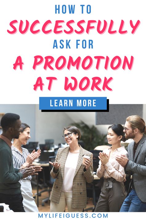 How To Get A Promotion At Work, How To Get Promoted At Work, How To Ask For A Promotion At Work, How To Ask For A Raise At Work, Career Promotion, Work Promotion, Promotion At Work, Career Plan, Learn Excel