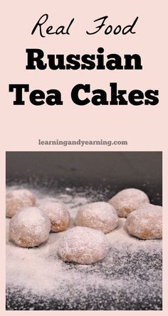 Made with REAL, nutrient-dense ingredients, these Russian Tea Cakes are crispy, buttery, and oh, so scrumptious. Make them today! Russian Tea Cakes Recipe, Russian Teacakes, Butterball Cookies, Russian Tea Cookies, Brunch Vegan, Russian Tea Cakes, Poetry Tea, Russian Tea Cake, Tea Cakes Recipes