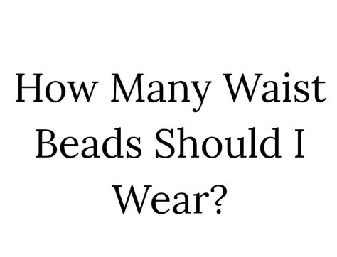 How To Wear Waist Beads, African Waist Beads Ideas, Waist Beads Color Meaning, Wait Beads, Waistbeads Designs, Waist Beads Ideas, Diy Waist Beads, Waist Beads African, African Waist Beads