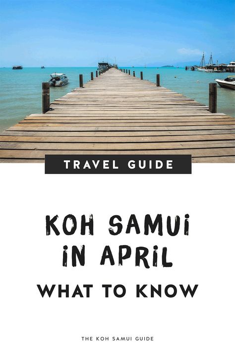 Your Total Guide to Koh Samui in April: Weather, What to Expect and 15 April FAQs – Everything you need to know about visiting Koh Samui,Thailand in April: Find out what Koh Samui weather is like in April, how much it rains, the best things to do Thailand In April, Packing For Thailand, Thailand Packing List, April Weather, Thai Beach, Thailand Packing, Thailand Travel Destinations, Koh Samui Beach, Thailand Itinerary